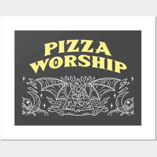 Pizza Worship Pizza Lover Posters and Art